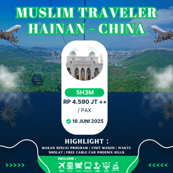 Tour Hainan China Muslim Traveler 5D3N - Gambar 2