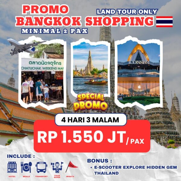 Bangkok Shopping Tour 4D3N - Gambar 2