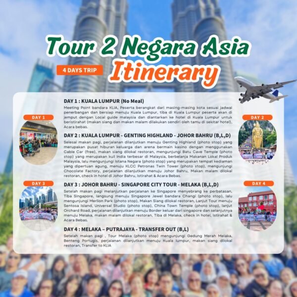 Tour 2 Negara Asia 4D3N - Gambar 3